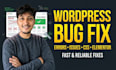 fix wordpress issues, fix wordpress errors, wordpress bug fix, wordpress website