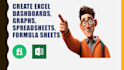be analyst in excel charts, dashboards, graphs, spreadsheets, macro