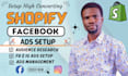 run high converting shopify facebook ads, instagram ads to boost shopify sales
