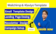 design mailchimp email template, newsletter, setup email campaign