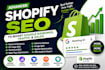do advanced shopify SEO to boost google rankings, traffic, and sales