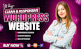 design clean and responsive wordpress website or revamp wordpress
