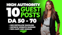 publish 10 editorial guest post with dofollow backlinks
