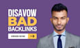 disavow bad backlinks and remove google penalty