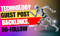 optimize your technology guest post and technology blogs