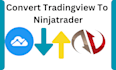 convert tradingview to ninjatrader 7 8