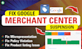 create fix and reactivate your google merchant from any suspension