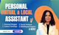 be your personal assistant virtual or local