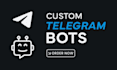 create a custom telegram bot with API, database, and payment integration