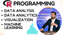 help in machine learning, data analysis in rstudio r programming and python