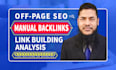 do manual backlinks and link building analysis for off page SEO
