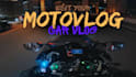 do professional motovlog and car vlog video editing