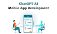 develop open ai chatgpt app chatbot mobile app development