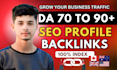 create 600 high profile backlinks and link building