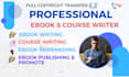 ghostwrite ebook content, create courses ,ebook reselling