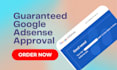 guarantee google adsense approval