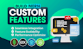 professionally develop custom features on mern application