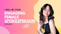 be your natural, engaging female spokesperson