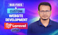 fix bugs and develop custom PHP laravel web applications