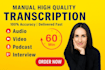 transcribe youtube videos, interviews, podcasts, audio and video transcription
