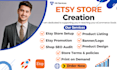 do etsy store creation, etsy store setup, etsy SEO listings, etsy promotion