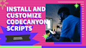 install, configure, and customize codecanyon PHP scripts