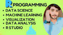 do machine learning and data analysis in rstudio r programming and python