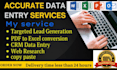 do accurate data entry, PDF to excel, CRM data entry