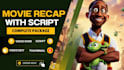 make complete movie and anime recaps
