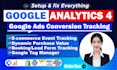 setup google analytics 4, ga4 ecommerce, ads conversion tracking by tag manager