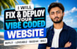 fix, debug and deploy your vibe coded lovable, bolt or replit app