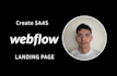 develop a webflow saas landing page for you