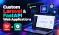 build custom laravel and fastapi web apps as a full stack ai engineer
