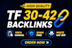 create 100 high trust flow tf 30 plus dofollow SEO backlinks