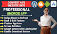 convert any website into professional android webview mobile app