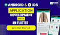 develop android and ios applications for you with flutter