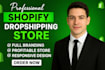 design profitable shopify website, dropshipping store or shopify store design