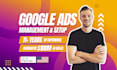 setup and manage your google ads campaign to grow your business