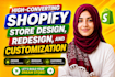 high converting shopify store design, redesign, and customization,shopify expert