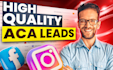 generate high quality aca leads