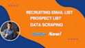 do recruiting lead generation, open job research,  email list building