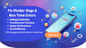 debug and fix bugs and errors in your flutter app