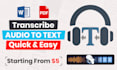 transcribe audio, video transcription and interview transcription