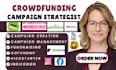 do crowdfunding campaign creation on kickstarter indiegogo and gofundme