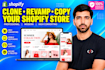 clone, revamp, copy shopify store or website design