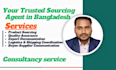 be your trusted sourcing agent in bangladesh