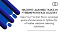 solve your machine learning tasks in python fast model building and deployment