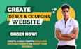 create a high traffic deals and coupons website