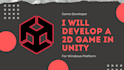 develop a 2d pc game in unity