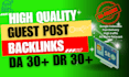 provide high quality  guest post backlinks